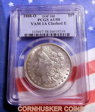 1888-O MORGAN DOLLAR TOP 100 VAM-1A CLASHED E  PCGS AU58 - NICE STRIKE