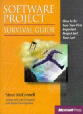 Software Project Survival Guide (Developer Best Practices),Steve McConnell