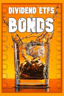 King - Dividend ETFs vs. Bonds  The Best Investments for Retirees - Ne - L555z