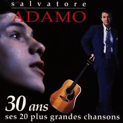 Salvatore Adamo - 30 Ans Ses 20 Plus Grandes Cha ZUSTAND SEHR GUT