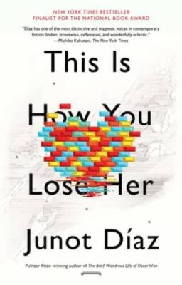 This Is How You Lose Her - Paperback By DÃ­az, Junot - VERY GOOD