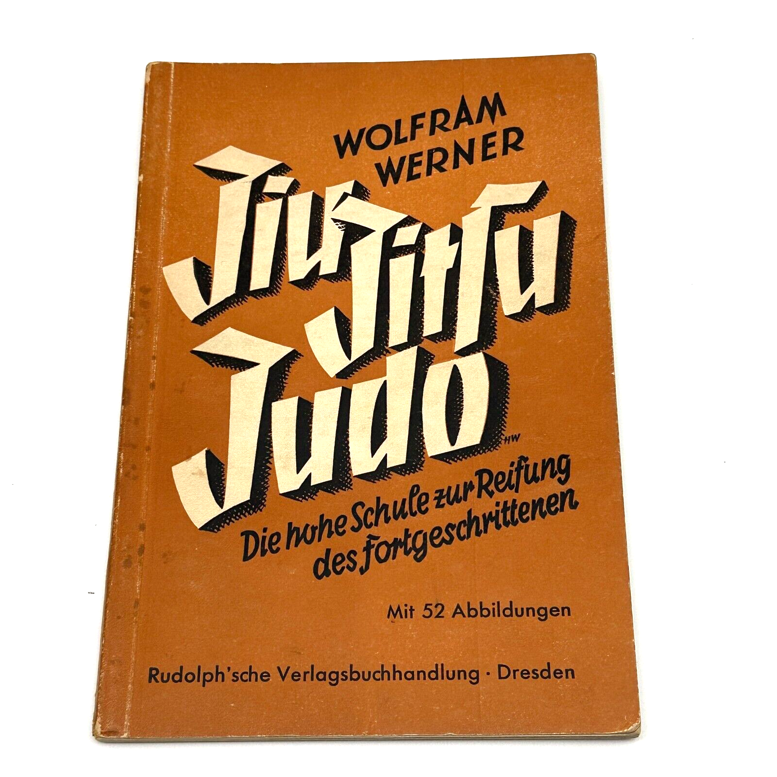 RARE 1941 Jiu-Jitsu Judo Martial Arts Book by Wolfram Werner with Illustrations