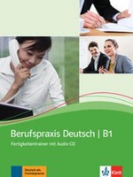 Berufspraxis Deutsch. Kurs- Und ÜBungsbuch + Audio-Cd Graziella Guenat