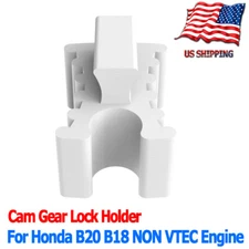 For Honda B20 B18B1 NON VTEC Cam Gear Lock Holder White Cam Gear Lock Tool USA