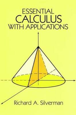 Essential Calculus: With Applications (Dover Books Buch Dover Publications Inc.