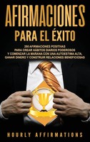 Hourly Affirmations | Afirmaciones Para El éXito | Buch | Spanisch (2019)