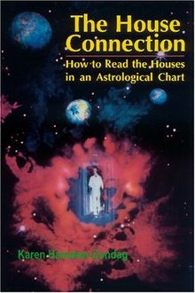 The House Connection: How to Read the Houses in an ... | Buch | Zustand sehr gut