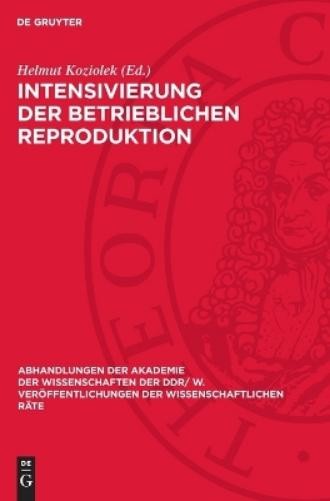 Intensivierung Der Betrieblichen Reproduktion (Hardback)