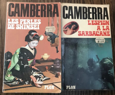 Camberra L'espion à la sarbacane + Les perles de Shinsei (Plon 1971-72 France)