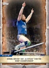 2020 Topps WWE Road to Wrestlemania #71 Daniel Bryan def. AJ Styles for Champ.
