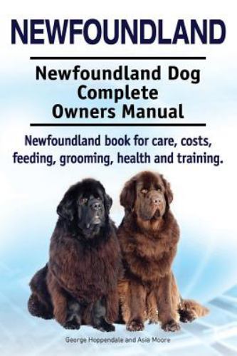 Newfoundland Dog Complete Owners Manual