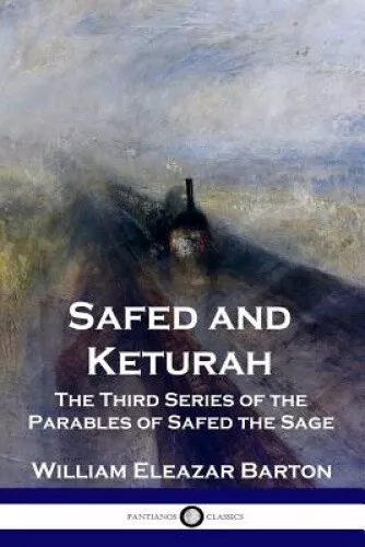 Safed and Keturah: The Third Series of the Parables of Safed the Sage - Picture 1 of 2