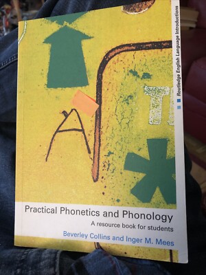 Practical Phonetics and Phonology : A Resource Book for Students