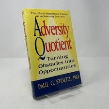 Adversity Quotient by Paul G. Stoltz HC First Edition  Like New 1997