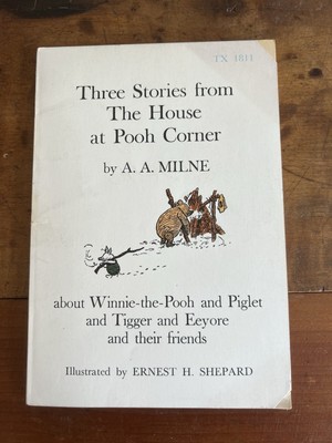 THREE STORIES from the HOUSE at POOH CORNER