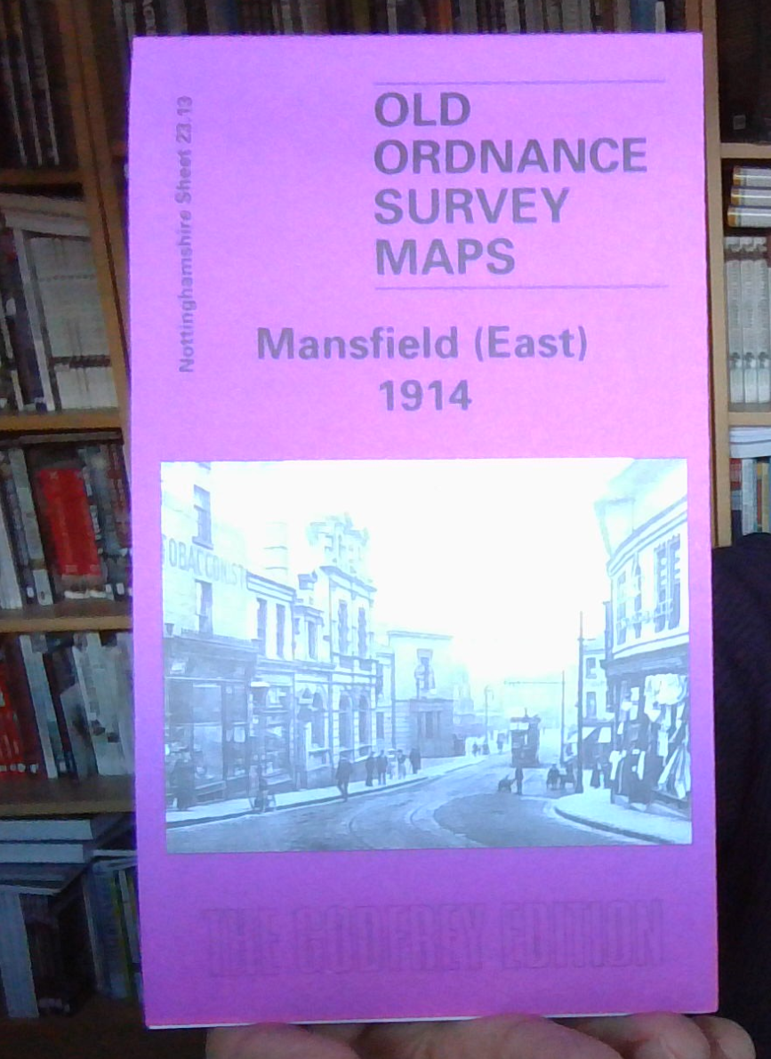 MAP OF Mansfield (East) 1914: Nottinghamshire Sheet 23.13 by John Griffiths NEW