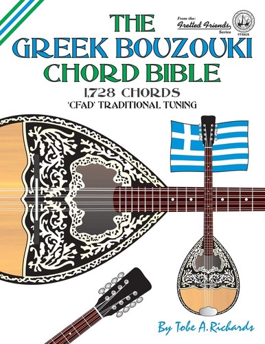 Tobe A. Richard The Greek Bouzouki Chord Bible: CFAD Standard Tuni (Taschenbuch) - Bild 2 von 2