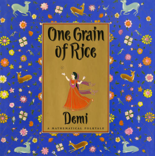 One Grain Of Rice: A Mathematical Folktale - Hardcover By Demi - GOOD