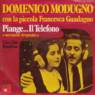 Domenico Modugno Con La Piccola Francesca Guadagno Piange.. Il Telefono / Ciao