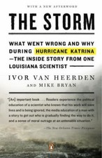 The Storm: What Went Wrong and Why During Hurricane Katrina--the Inside Story f