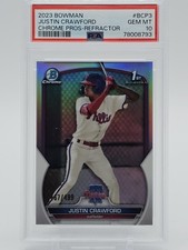 JUSTIN CRAWFORD 2023 BOWMAN CHROME PROS REFRACTOR 1ST RC /499 PSA 10 #BCP3 Q4029