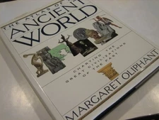 THE ATLAS OF THE ANCIENT WORLD: CHARTING THE GREAT By Oliphant - Hardcover NEW