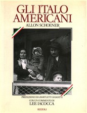 Gli Italo Americani - Allon Schoener (Rizzoli) [1988]