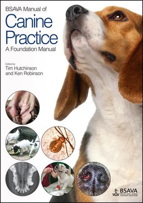 BSAVA Manual of Canine Practice | A Foundation Manual | Ken Robinson (u. a.)