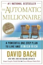 The Automatic Millionaire: A Powerful One-Step Plan to Live and Fini - GOOD