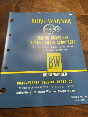 Borg Warner timing gears and timing chain sprokets catalog 1963