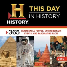YEAR 2016 This Day In History 2016 WALL Calendar Unique Photos Facts, YEAR 2016