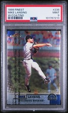 1999 TOPPS FINEST W/COATING #238 MIKE LANSING PSA 9