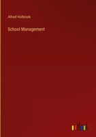Alfred Holbrook | School Management | Buch | Englisch (2022) | Gebunden