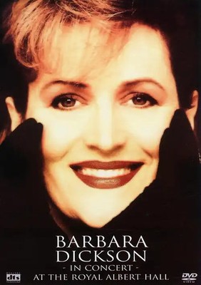 Barbara Dickson - In Concert: At the Royal Albert Hall