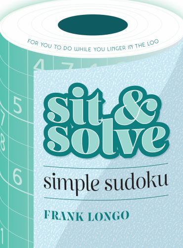 Sit and Solve Simple Sudoku by Frank Longo (2022, Trade Paperback)