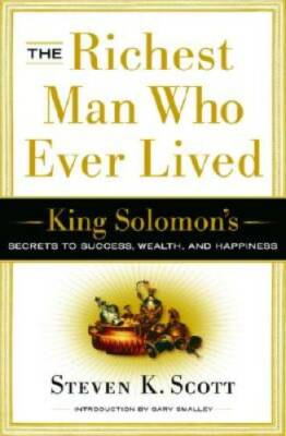 The Richest Man Who Ever Lived: King Solomon's Secrets to Success, W - VERY GOOD