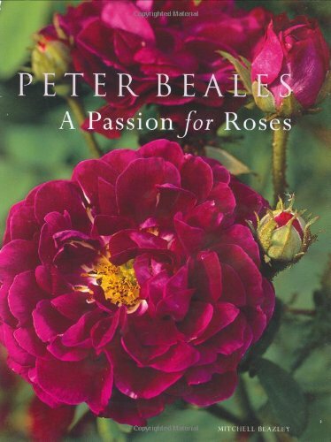 A Passion for Roses (Mitchell Beazley Gardening)-Peter Beales - Bild 1 von 1