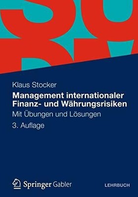 Management internationaler Finanz- und Währungsrisiken: Buch Springer Gabler