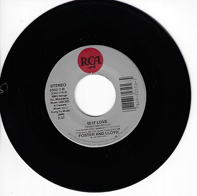 FOSTER & LLOYD IS IT LOVE/WORKIN' ON ME 45RPM VINYL