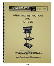 Powermatic 20" Model 1200 Drill Press Operating Instructions, Parts Manual #1319