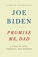 Promise Me, Dad: A Year of Hope, Hardship, and Purpose by Biden, Joe Book The