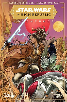Star Wars: The High Republic Adventures, Vol. 1 by Older, Daniel Jos?