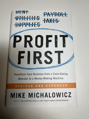 Profit First Transform Your Business by Mike Michalowicz New HB