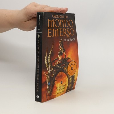 Cronachedel Mondo Emerso: La missione di Sennar  |  Licia Troisi