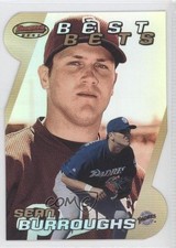 2000 Bowman's Best Best Bets Sean Burroughs #BBB5 0f1