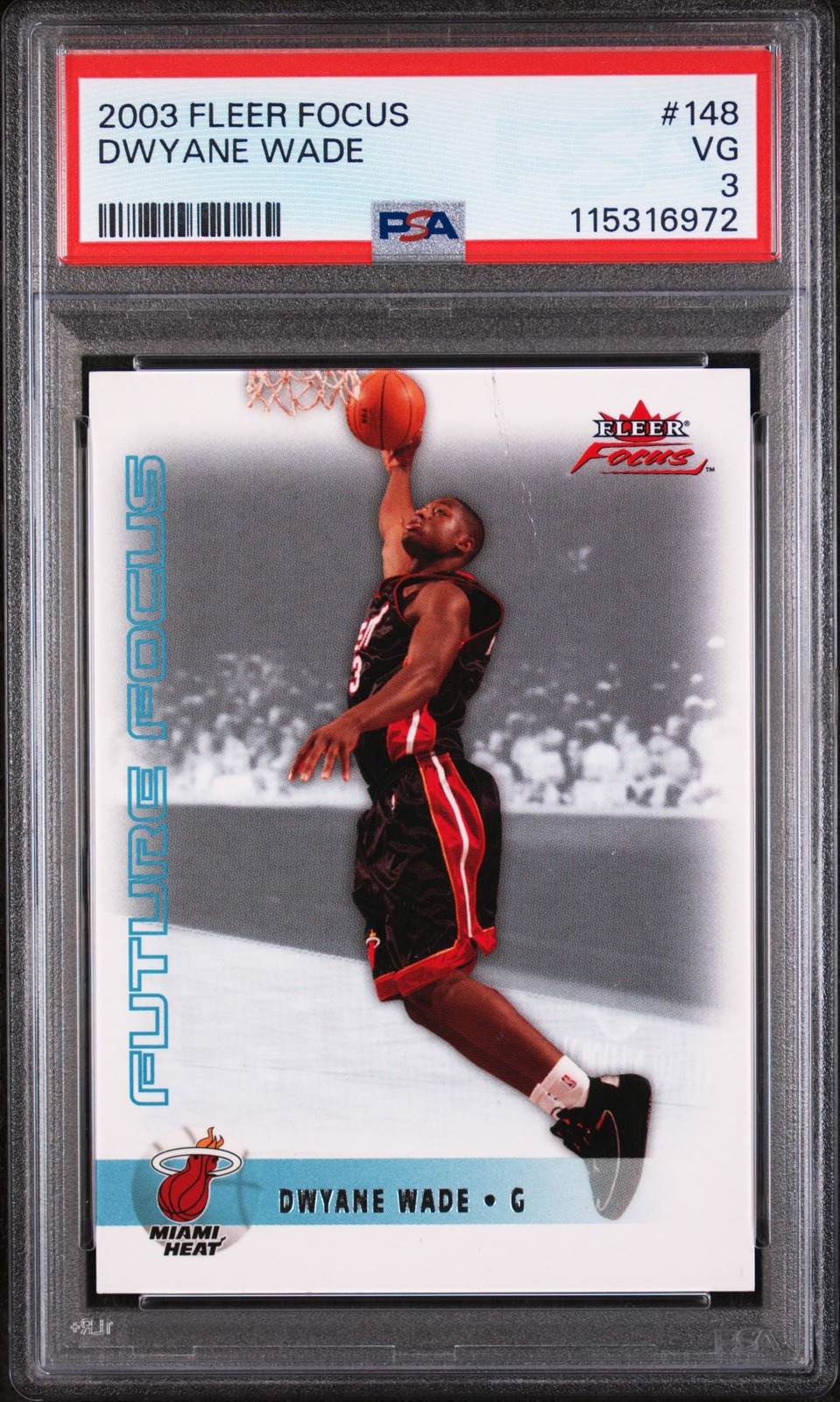 2003 FLEER FOCUS #148 DWYANE WADE ROOKIE RC 272/499 PSA 3