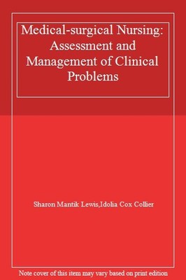 Medical-surgical Nursing: Assessment and Management of Clinical 