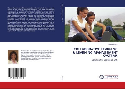 COLLABORATIVE LEARNING & LEARNING MANAGEMENT SYSTEMS Nadire Cavus
