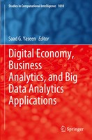 Saad G. Yaseen | Digital Economy, Business Analytics, And Big Data Analytics...