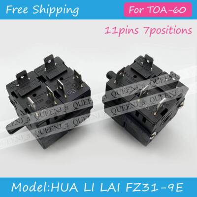 TOA-60 11pins Rotary Function Switch 7positions HUA LI LAI FZ31-9E FZ31